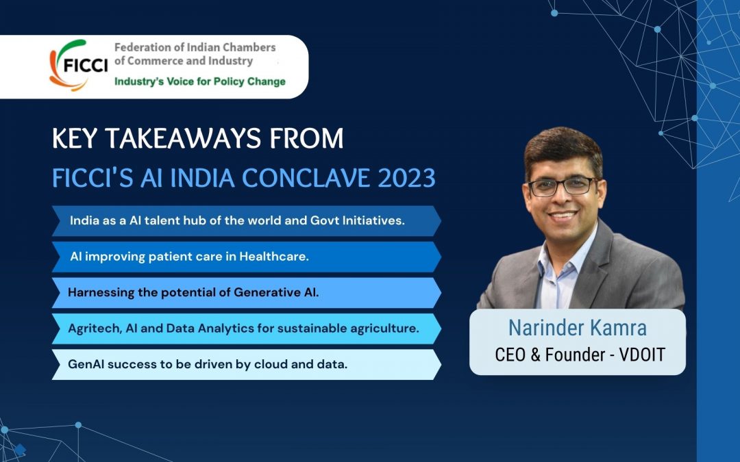 My key Takeaways from FICCI’s AI India Conclave 2023